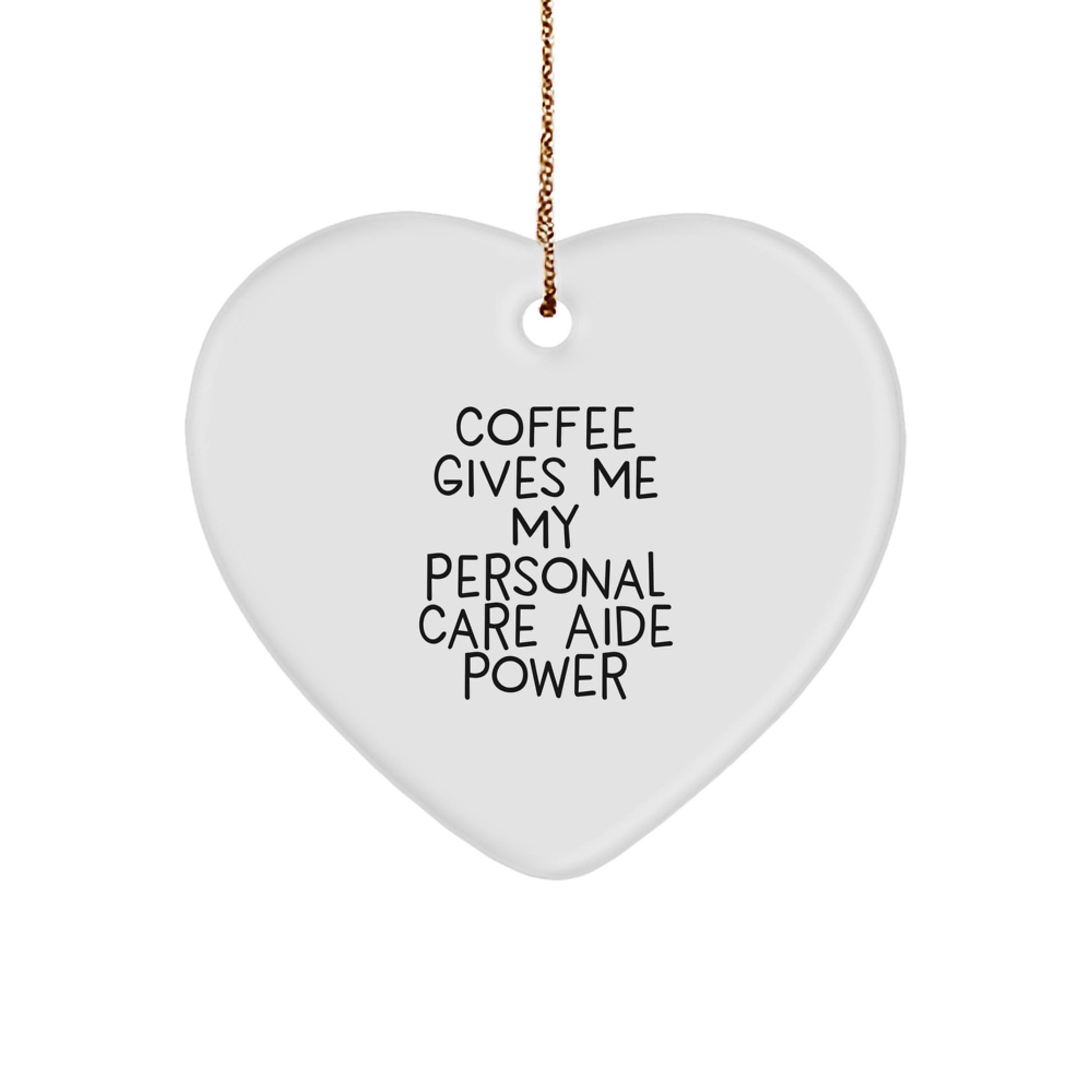 Personal Care Aide Power Heart Ornament Gifts from Friends for Christmas - Image 1