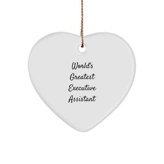 Funny Executive Assistant Gifts from Friends, Unique Heart Ornament Quotes for Christmas Unique Gifts - 'World's Greatest Executive Assistant' - Image 1