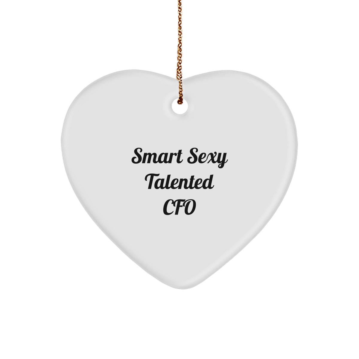 Funny CFO Gifts from Friends, Smart Sexy Talented CFO Heart Ornament for Christmas Unique Gifts to CFO Men - Image 1