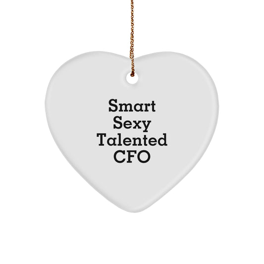 Funny CFO Gifts from Friends, Heart Ornament for Men - 'Smart Sexy Talented' Christmas Unique Decorations - Image 1