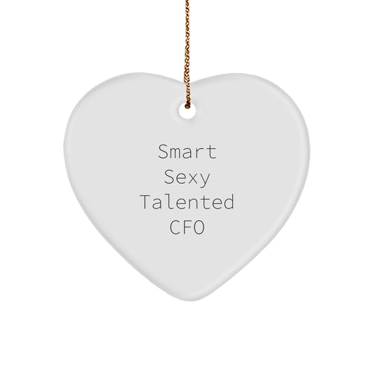 Funny CFO Gifts from Friends Unique Heart Ornaments for Christmas with Smart Sexy Talented CFO Quote - Gift for CFO - Image 1