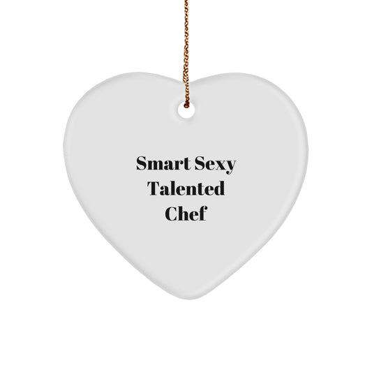 Funny Chef Gifts from Friends, Heart Ornament for Men, Smart Sexy Talented Chef Christmas Unique Gifts - Image 1