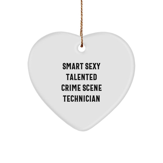 Smart Sexy Talented Crime Scene Technician Gifts for Crime Scene Technician Christmas Unique Gifts, Gifts from Family, Crime Scene Technician Heart Ornament, Funny Quote - Image 1