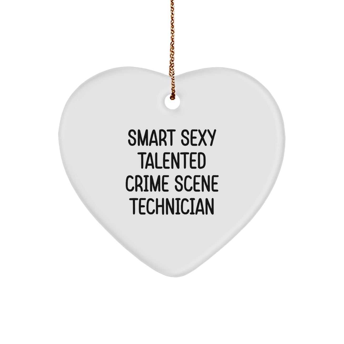 Funny Crime Scene Technician Gifts for Men Women from Family, Smart Sexy Talented Heart Ornament Christmas Unique Gifts - Image 1