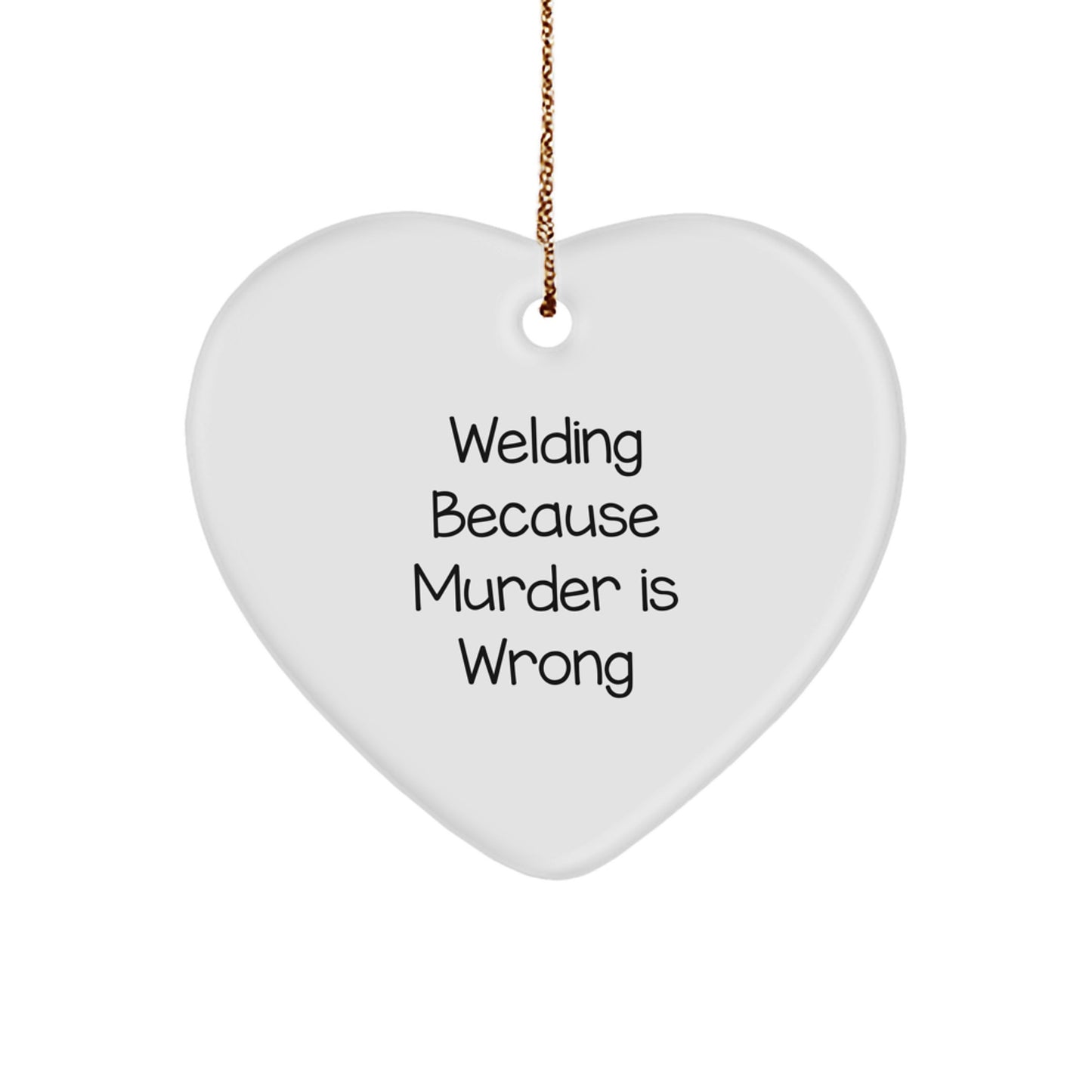 Funny Welding Heart Ornament Gifts from Friends or Family, Welding Unique Christmas Decorations, Christmas Unique Gifts for Men or Women, Inspirational Quotes - Image 1