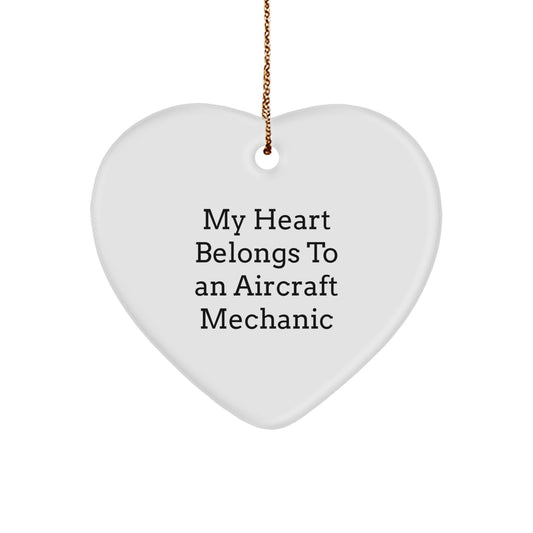 Aircraft Mechanic Heart Ornament, Funny Quotes Gifts from Friends to Aircraft Mechanic for Christmas, My Heart Belongs To An Aircraft Mechanic - Image 1