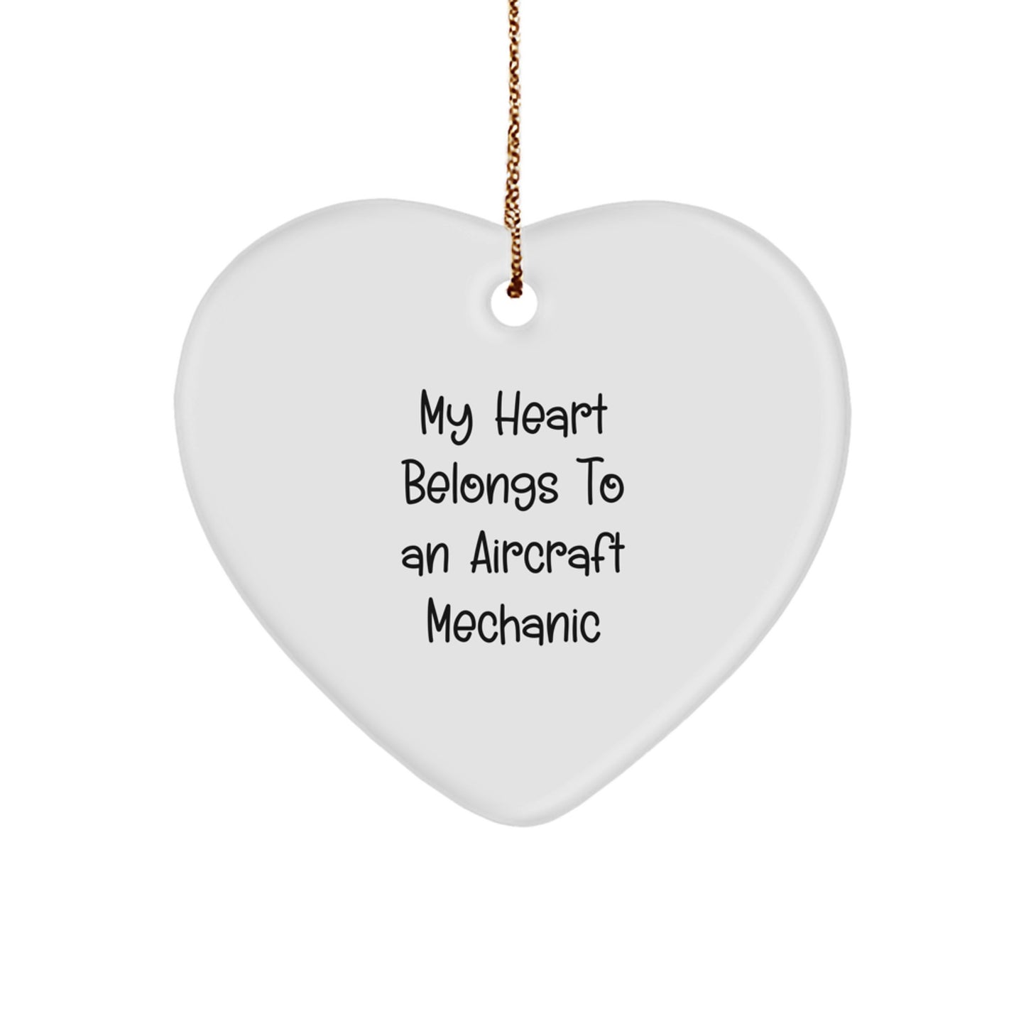 Funny Aircraft Mechanic Gifts for Men, Women, Friends, or Family - 'My Heart Belongs To An Aircraft Mechanic' Heart Ornament for Christmas Unique Gifts from Men to Women - Image 1