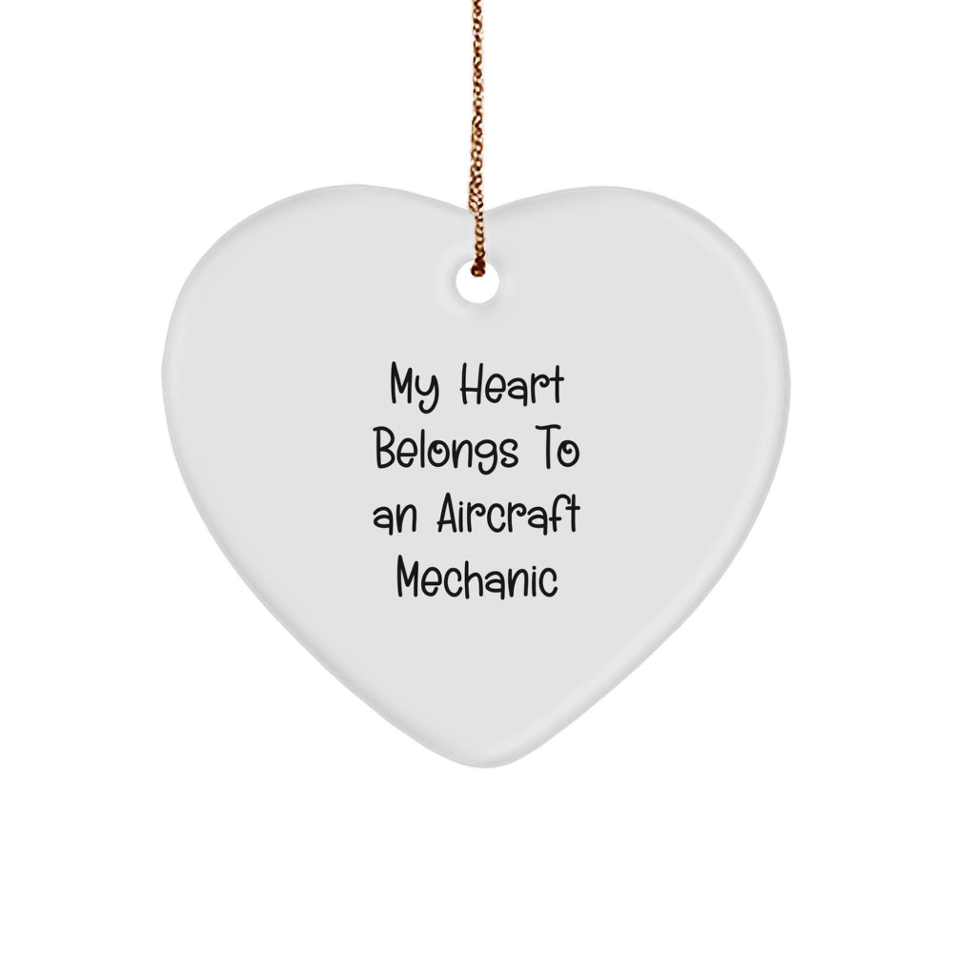 Funny Aircraft Mechanic Gifts for Men, Women, Friends, or Family - 'My Heart Belongs To An Aircraft Mechanic' Heart Ornament for Christmas Unique Gifts from Men to Women - Image 1