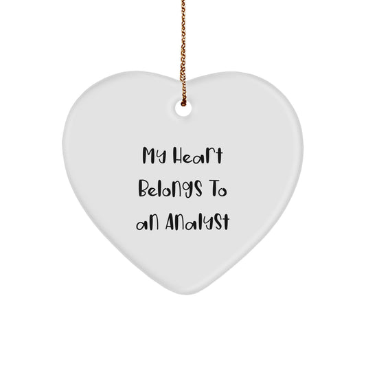 Funny Analyst Gifts from Friends, Heart Ornament for Men, Women, 'My Heart Belongs To An Analyst' Christmas Unique Gifts - Image 1