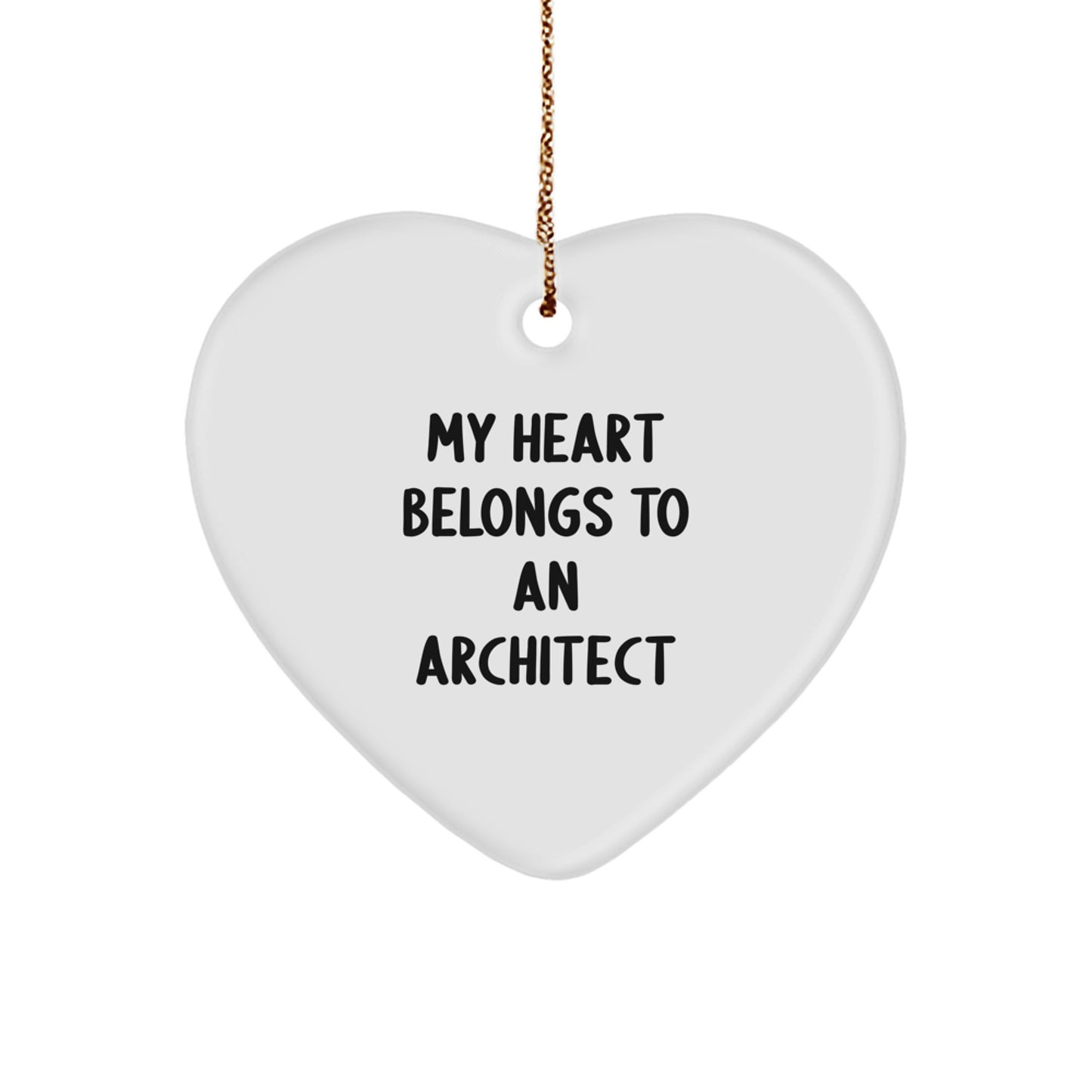 Funny Architect Gifts from Friends - My Heart Belongs To An Architect Heart Ornament for Christmas Unique Gifts - Image 1