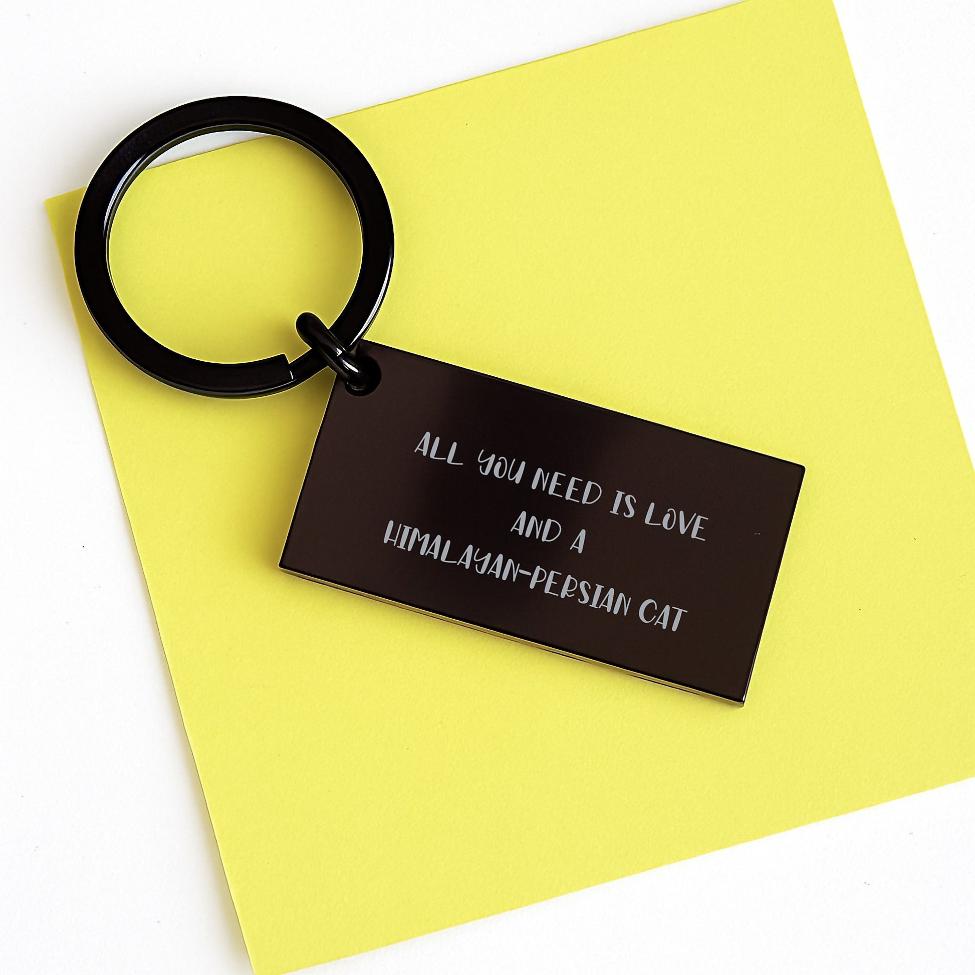 Funny Himalayan-Persian Cat Keychain Gifts from Men to Friends - All You Need Is Love And A Himalayan-persian Cat Christmas Unique Gifts - Image 3