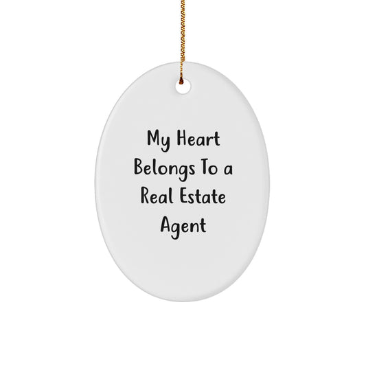 Funny Real Estate Agent Gifts, Oval Ornament, My Heart Belongs To A Real Estate Agent, Gifts from Family to Real Estate Agent at Christmas - Image 1