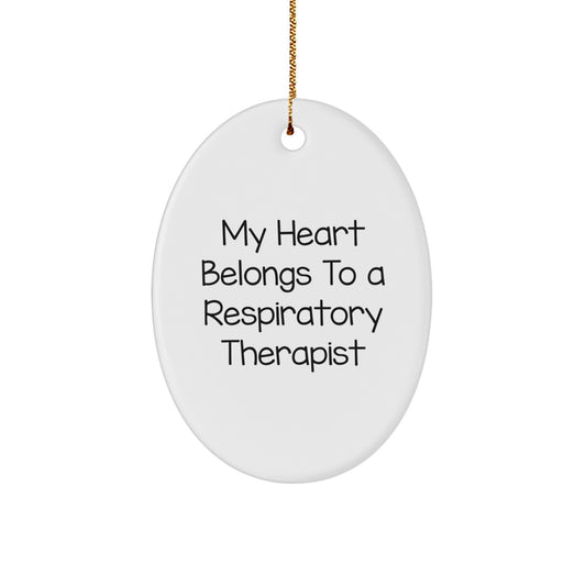 Funny Respiratory Therapist Gifts from Men, Women, Friends, Coworkers to Family - My Heart Belongs To A Respiratory Therapist Oval Ornament for Christmas Unique Gifts - Image 1