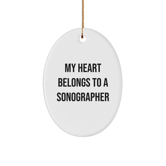 Funny Sonographer Gifts for Him, My Heart Belongs To A Sonographer Christmas Oval Ornament, Unique Sonographer Presents from Friends - Image 1