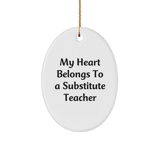 Funny Substitute Teacher Oval Ornament Gifts from Friends for Christmas Unique Presents - Image 1