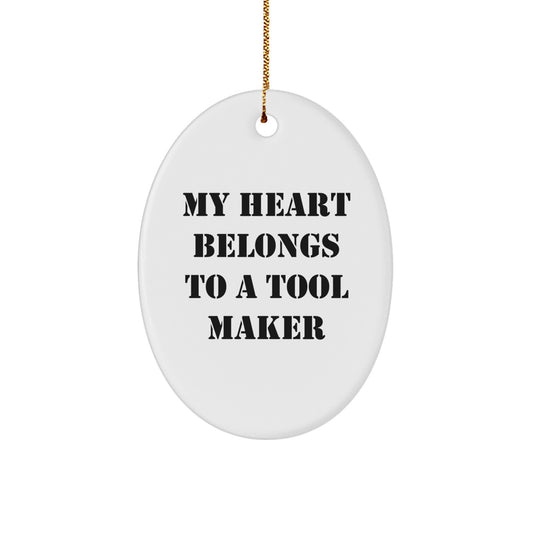 Funny Tool Maker Oval Ornament Gifts from Friends for Tool Makers, Unique Christmas Unique Gifts - Image 1