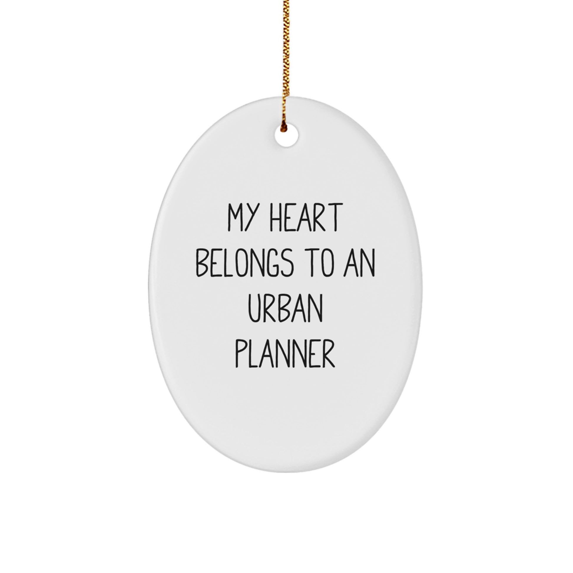 Funny Oval Ornament Gifts from Friends for Urban Planner - Image 1