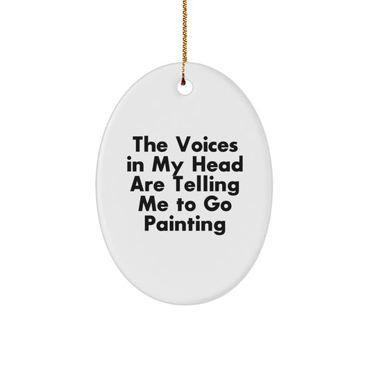 Funny Painting Oval Ornament Gifts from Men to Painting Lovers at Christmas, Inspirational Oval Decor for Home - Image 1