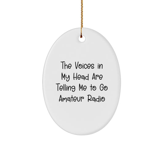 Amateur Radio Oval Ornament Gift for Christmas - Funny Quote, Perfect for Amateur Radio Enthusiasts, Oval Ornament Decoration, Christmas Unique Gifts, Gifts from Family to Amateur Radio Enthusiast - Image 1