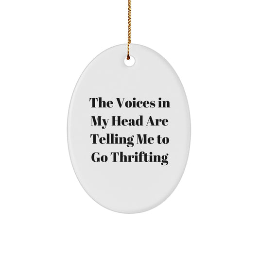 Funny Thrifting Oval Ornament Gifts from Friends for Thrifting Enthusiasts - Holiday Unique Gifts from Men to Women - Image 1