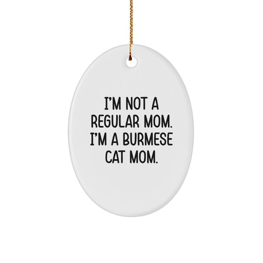 Funny Burmese Cat Mom Gifts from Friends - Oval Ornament Christmas Unique Presents for Burmese Cat Lovers - Image 1
