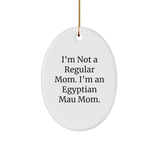 Funny Egyptian Mau Cat Gifts for Men, Women, and Friends - Oval Ornament for Christmas Unique Gifts from Mom to Egyptian Mau Cat Lover - Image 1