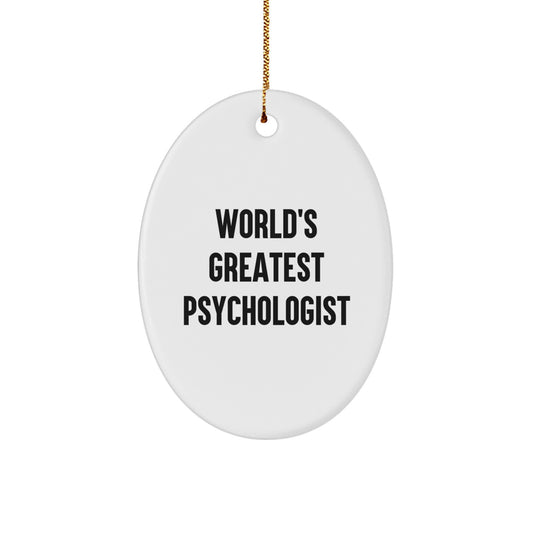 Funny 'The World's Greatest Psychologist' Oval Ornament Gifts from Family to Psychologist - Image 1
