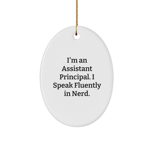 Funny Christmas Unique Gifts for Assistant Principals from Friends - Oval Ornament 'I Speak Fluently In genius' - Image 1