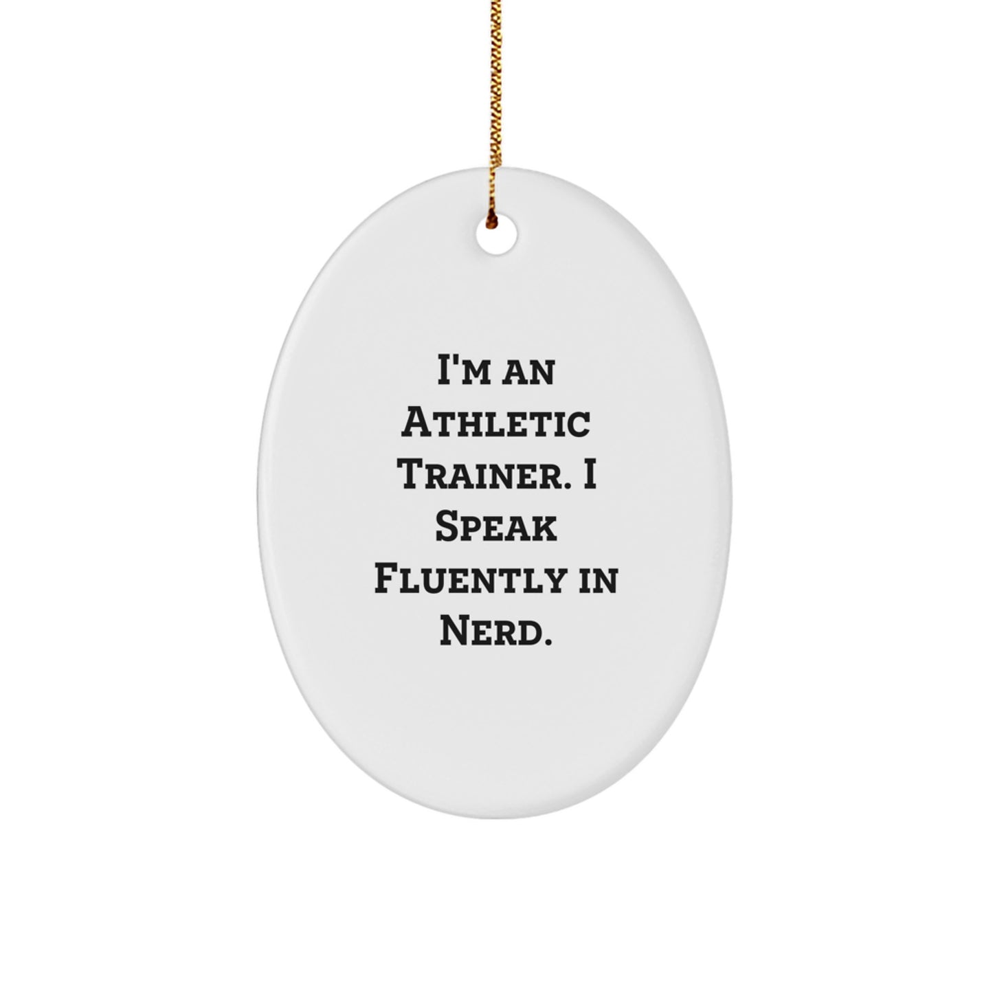 Funny Athletic Trainer Gifts from Friends, Oval Ornament for Athletic Trainer Christmas Unique Gifts, Gifts for Athletic Trainers - Image 1