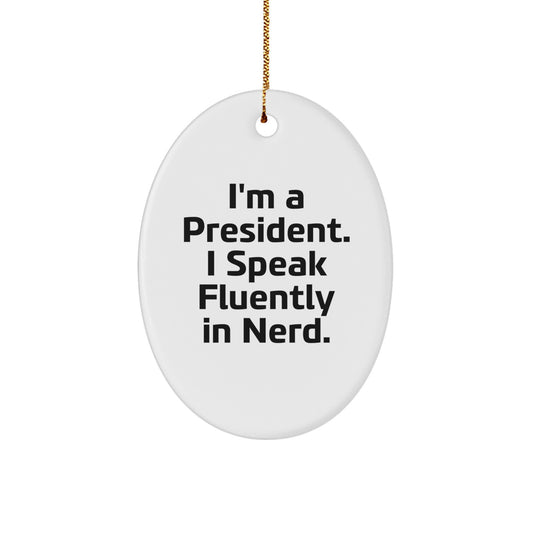 Funny President Oval Ornament Gifts from Men for President Friends Christmas Unique Gifts - Image 1
