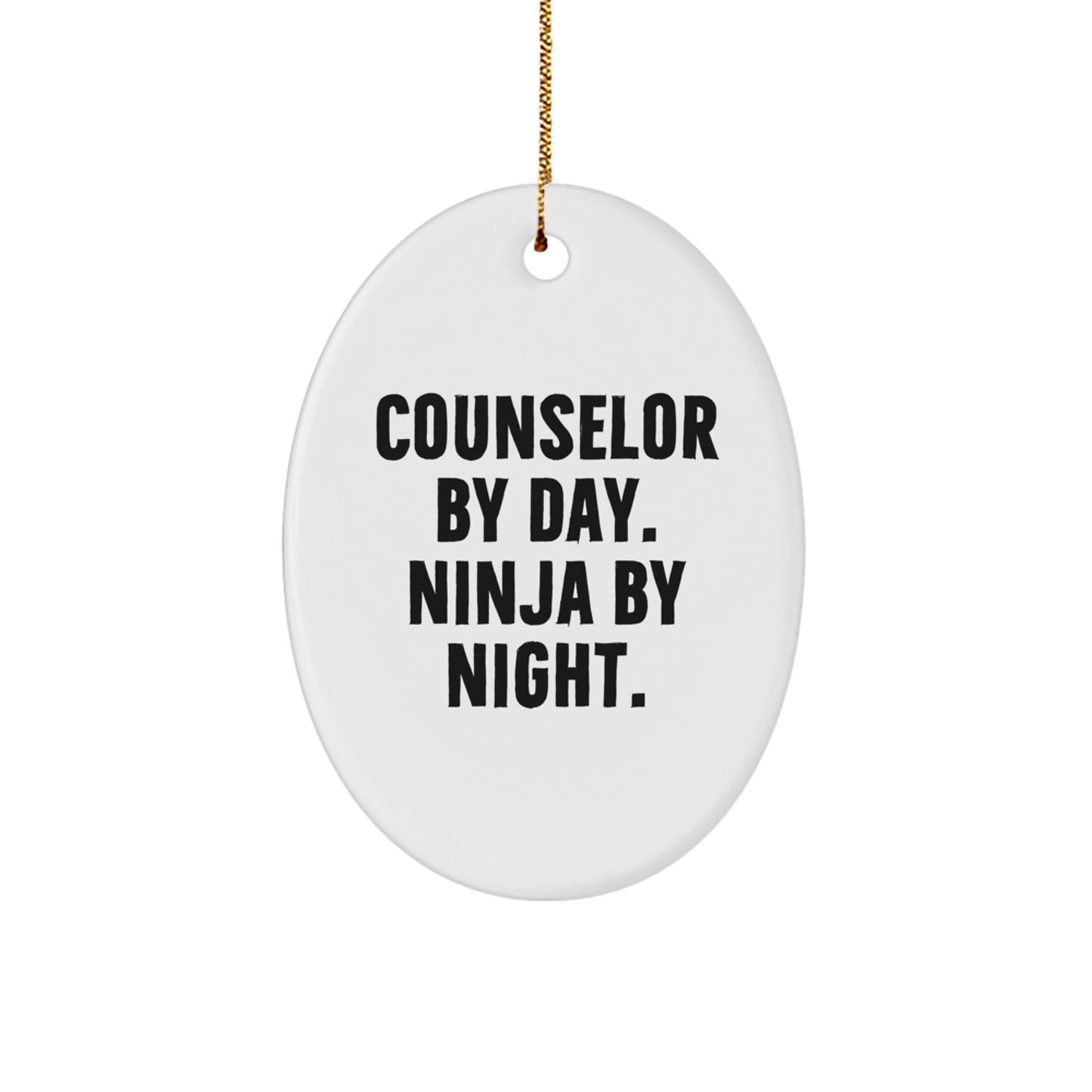 Counselor Gifts from Men, Unique Oval Ornament for Counselor By Day. Ninja By Night., Christmas Fun - Image 1