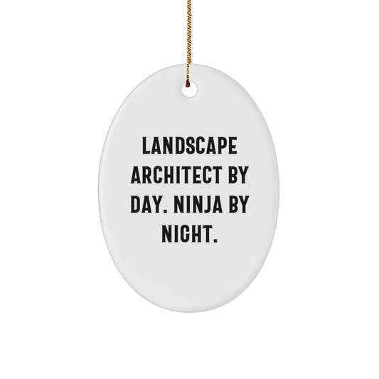 Landscape Architect Gifts for Christmas - 'Landscape Architect By Day. Ninja By Night.' Oval Ornament from Friends, 'Men Gifts for Landscape Architect' - Image 1