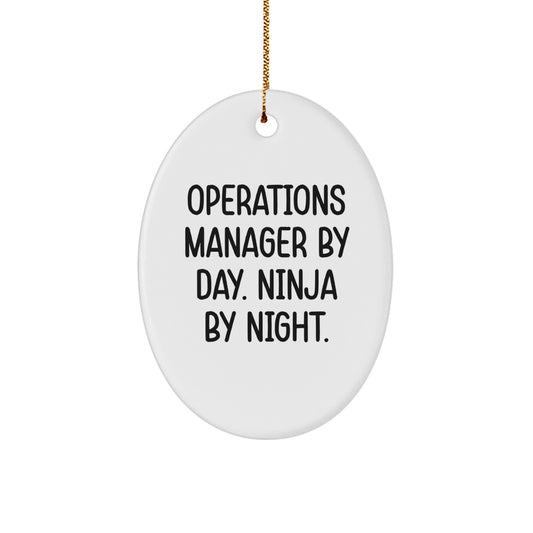 Operations Manager Gifts from Friends - Christmas Unique Presents for Oval Ornament 'Operations Manager By Day. Ninja By Night.' - Image 1