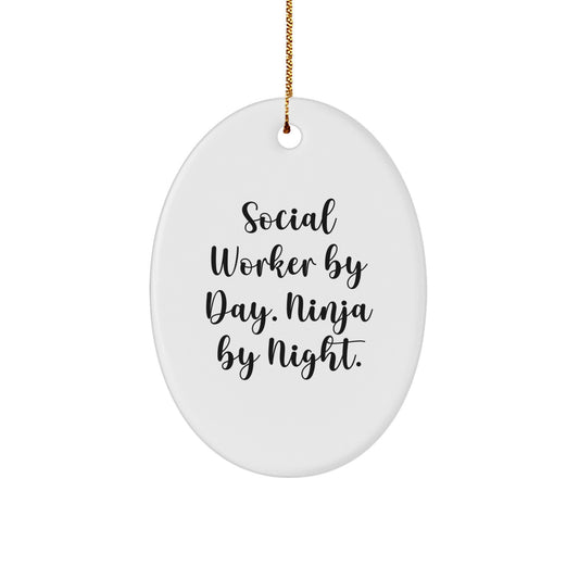 Funny Social Worker Gifts from Men, Women, Friends, Coworkers to Social Worker, Men, Women, Friends, Coworkers - Christmas Unique Ornament - Social Worker By Day, Ninja By Night. - Image 1