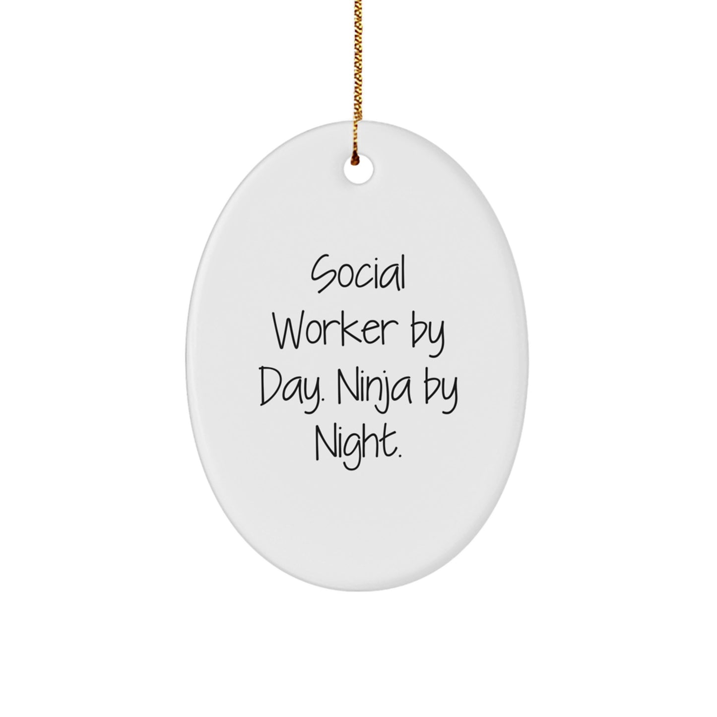 Funny Social Worker Gifts for Coworkers by Day Ninja By Night Oval Ornament for Christmas Unique Decorations - Image 1