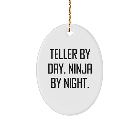 Teller Gifts from Friends, Family, or Coworkers - Oval Ornament for Teller Enthusiasts, Funny Quote: 'Teller By Day. Ninja By Night.', Christmas Unique Gifts - Image 1