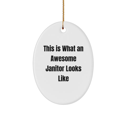Funny Janitor Gifts for Men Unique Oval Ornament This Is 'What An Awesome Janitor Looks Like', Christmas Decorations for Office - Image 1
