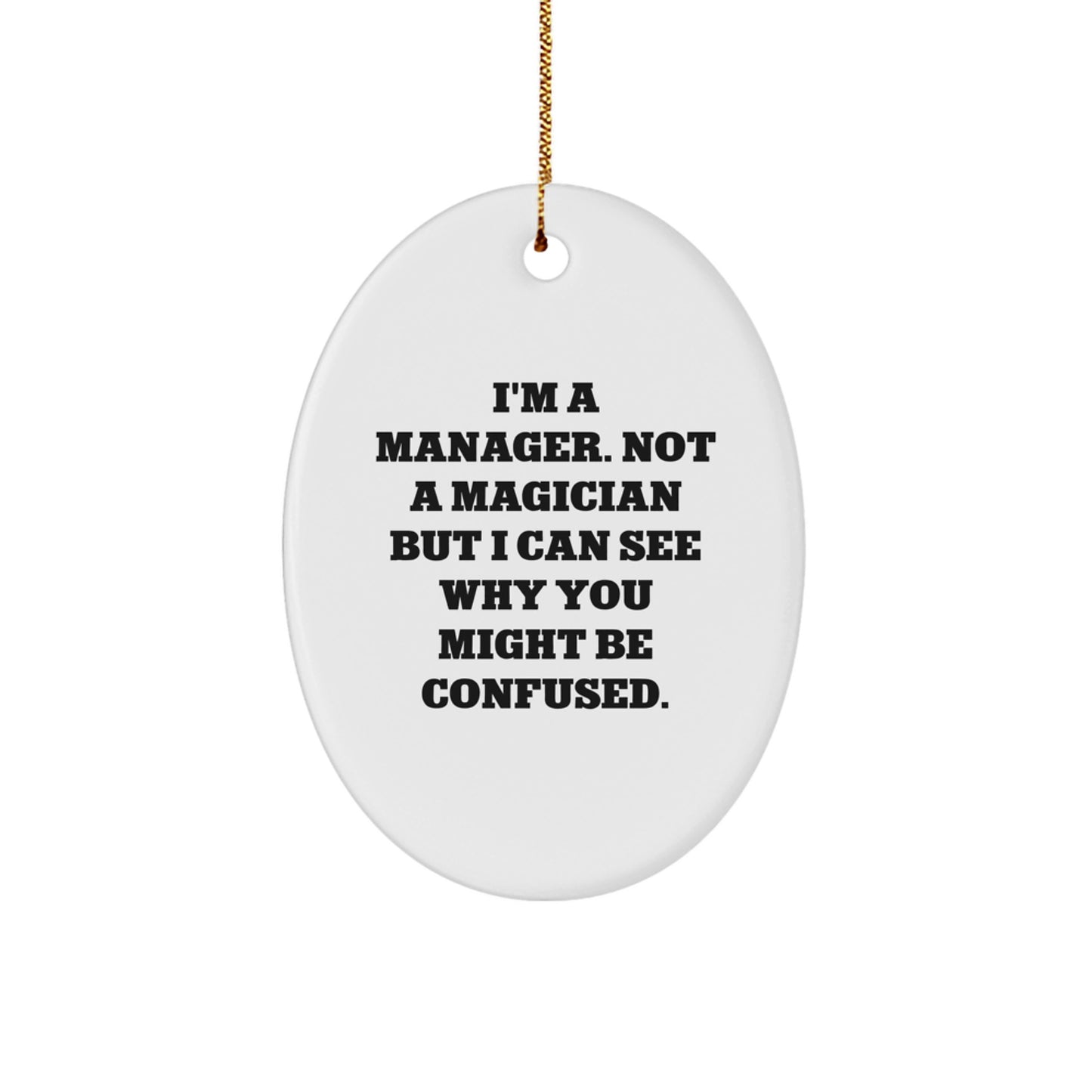 Manager Oval Ornament Funny Quote Gifts from Family for Manager, Gifts for Manager Christmas Unique Presents - Image 1