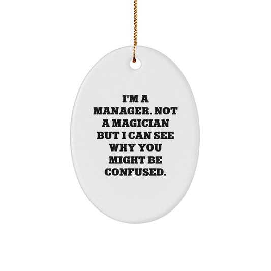 Manager Oval Ornament Funny Quote Gifts from Family for Manager, Gifts for Manager Christmas Unique Presents - Image 1