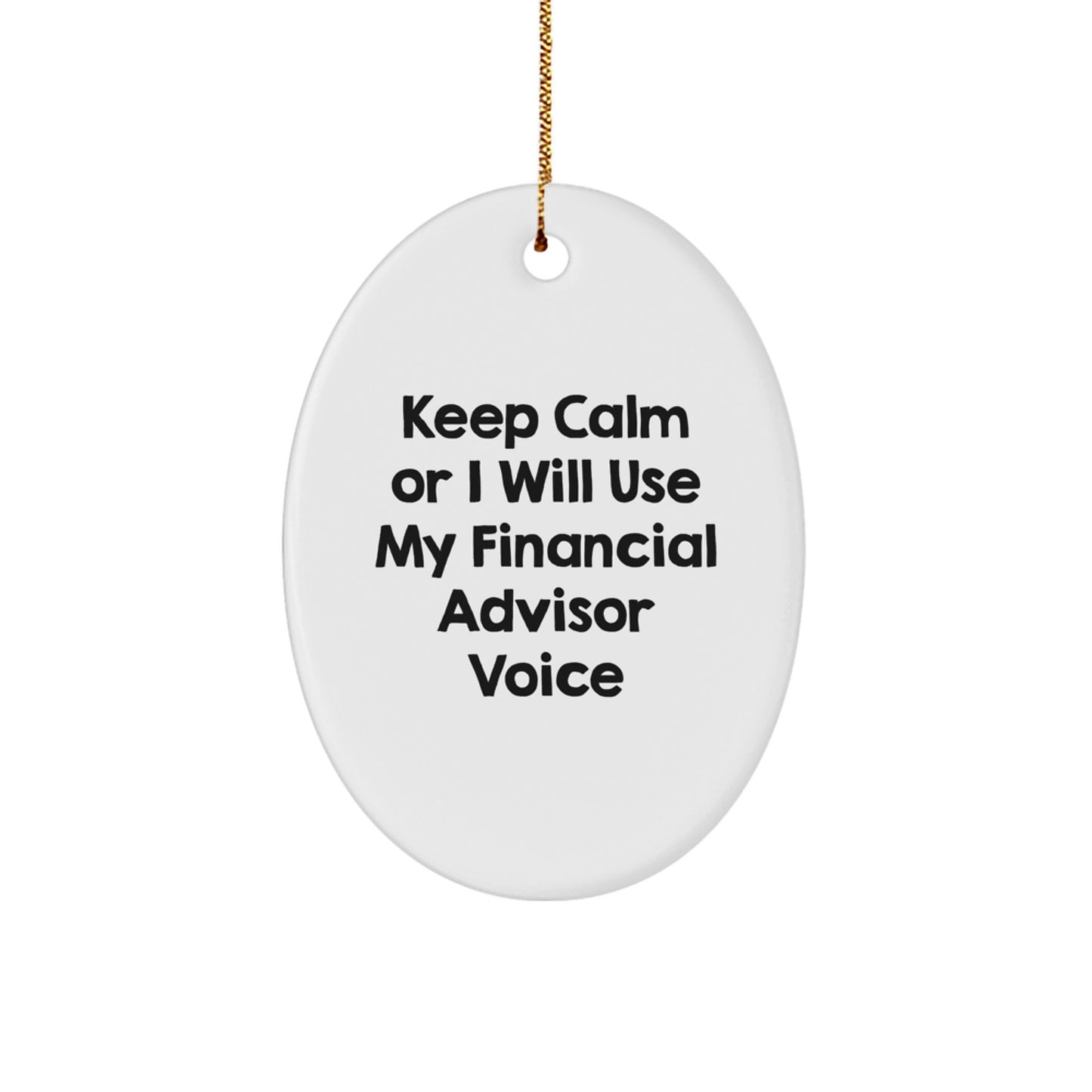 Funny Financial Advisor Oval Ornament Gifts for Men - Christmas Unique Gifts from Friends to Family - Image 1