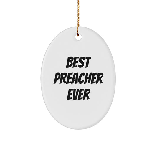 Funny Preacher Oval Ornament Gifts from Friends for Best Preacher Ever, Unique Christmas Decorations, White Oval Shaped MDF with Gold Cord - Image 1