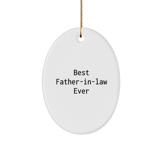 Funny Father-in-law Gifts, Best Dad Ever Oval Ornament, Christmas Unique Presents from Family to Father-in-law - Image 1