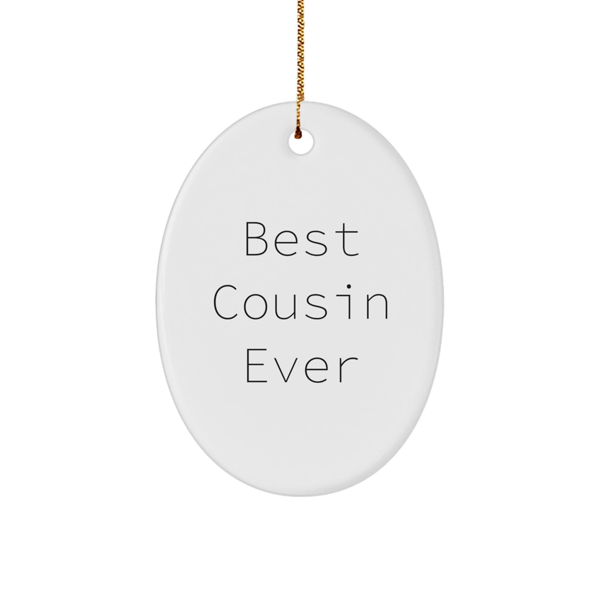 Funny Cousin Quotes Oval Ornament Gifts from Family for Christmas - Image 1
