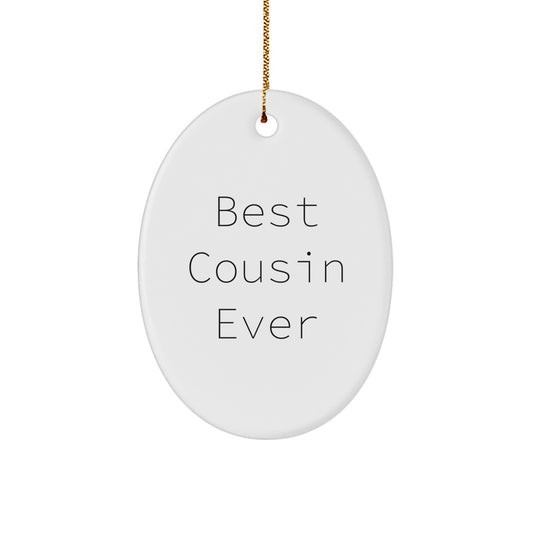 Funny Cousin Quotes Oval Ornament Gifts from Family for Christmas - Image 1