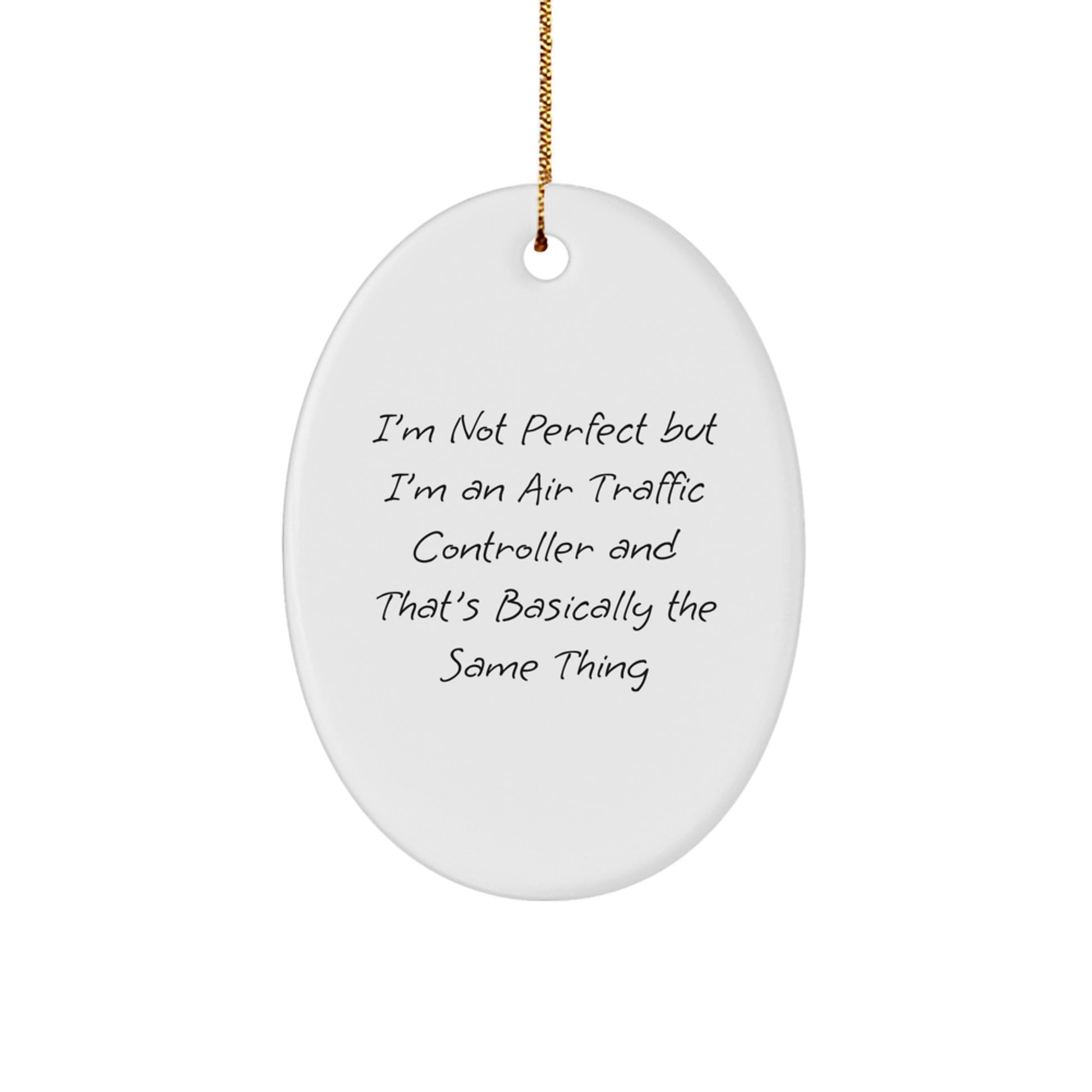 Air Traffic Controller Gifts from Friends, Funny Oval Ornament for Christmas Unique Gifts - Image 1