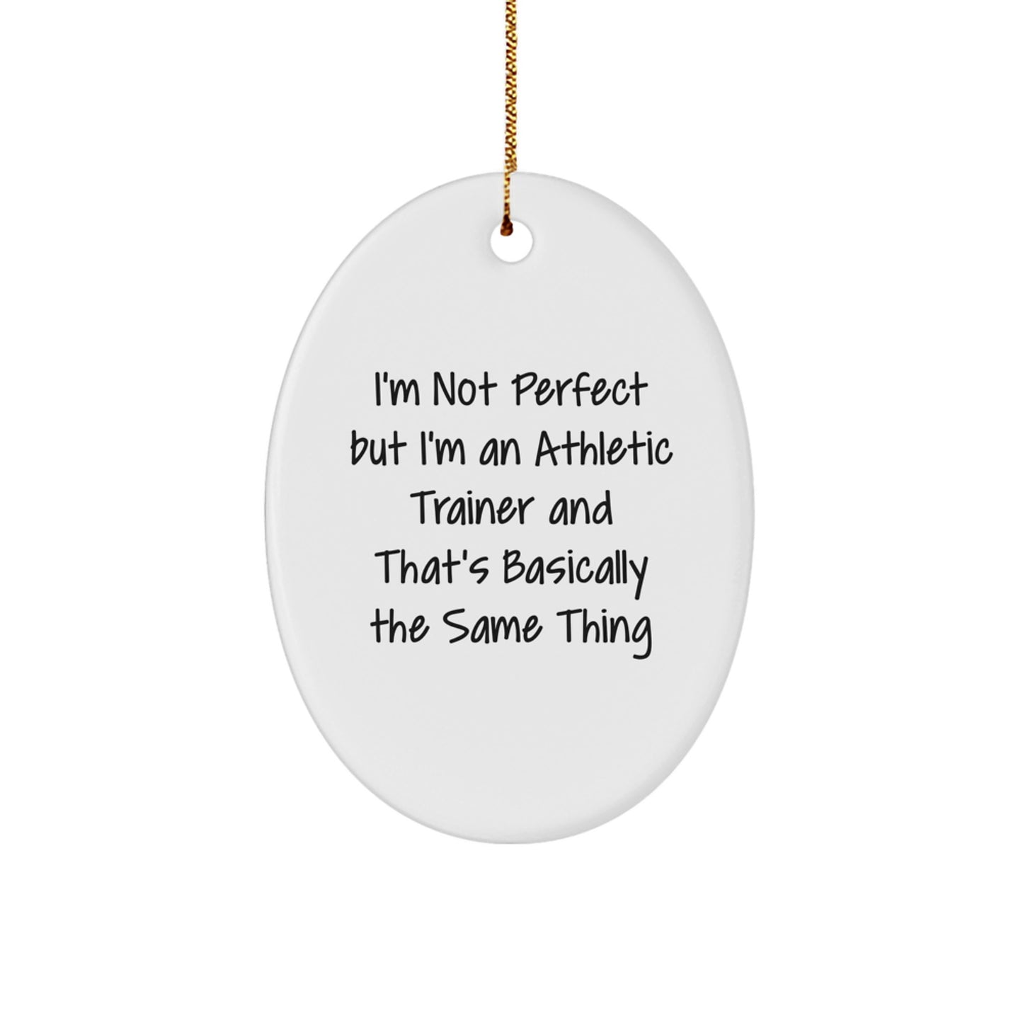 Funny Athletic Trainer Oval Ornament Gifts from Friends for Men Women Coworkers Family | Unique Christmas Unique Gifts Idea - Image 1