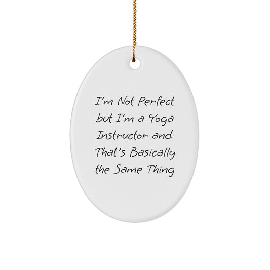 Funny Yoga Instructor Oval Ornament Gifts from Friends to Yoga Instructor on Christmas - Image 1