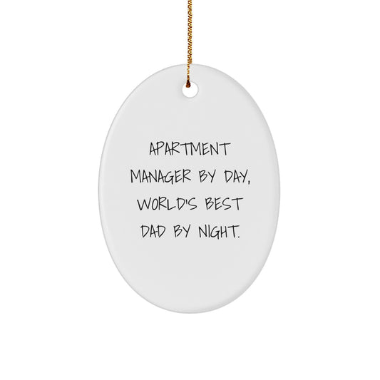 Apartment Manager Gifts from Friends - Christmas Unique Oval Ornament with Funny Quote 'Apartment Manager By Day, World's Best Dad By Night.' for Apartment Manager - Image 1