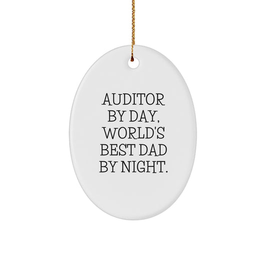 Auditor Gifts for Christmas, Oval Ornament with Quote 'Auditor By Day, World's Best Dad By Night.' - Funny Gift for Auditor, Gifts from Family, Friends, or Coworkers - Image 1