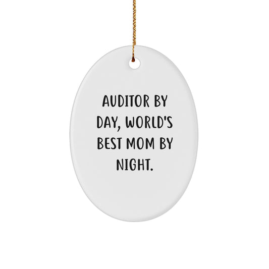 Auditor Gifts from Mom, Funny Oval Ornament for Auditor By Day, World's Best Mom By Night. Christmas Unique Gifts for Auditor - Image 1